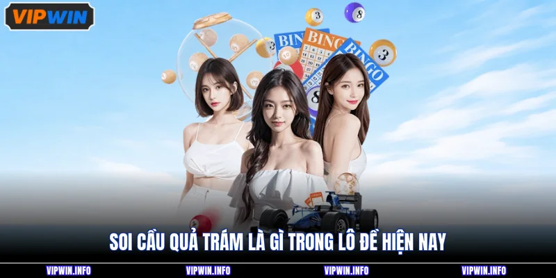 Soi Cầu Quả Trám - Cách Nhiều Người Chơi Áp Dụng Tại VIPWIN 2 Soi cầu quả trám là gì trong lô đề hiện nay